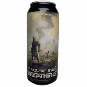 If You're Still Breathing