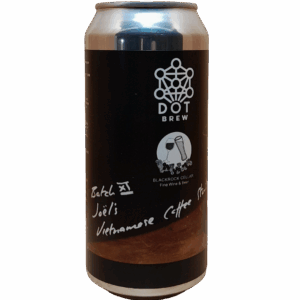 Joel’s Barrel Aged Vietnamese Coffee Stout Batch XI